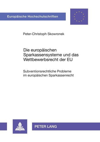 Die europäischen Sparkassensysteme und das Wettbewerbsrecht der EU