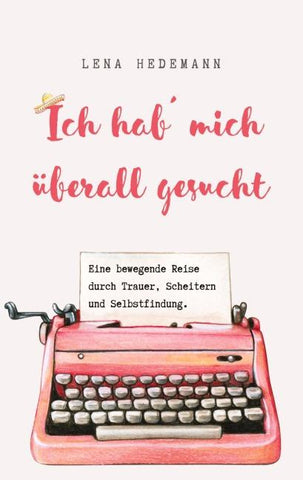 Ich hab´ mich überall gesucht