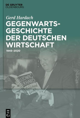 Gegenwartsgeschichte der deutschen Wirtschaft