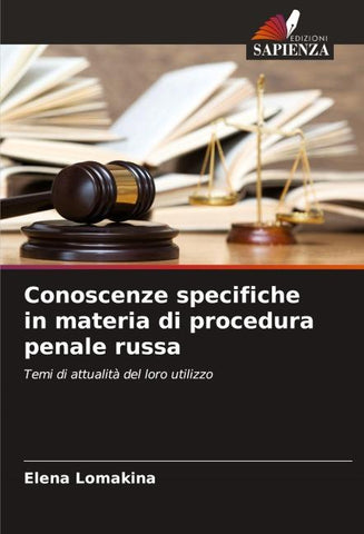 Conoscenze specifiche in materia di procedura penale russa