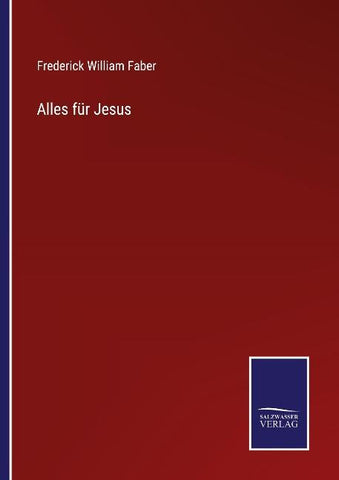 Alles für Jesus