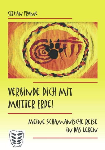 Verbinde Dich mit Mutter Erde!