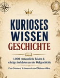 Kurioses Wissen: Geschichte