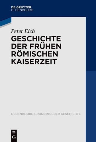 Geschichte der Frühen Römischen Kaiserzeit