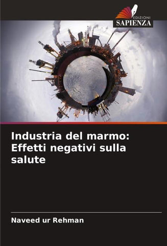 Industria del marmo: Effetti negativi sulla salute
