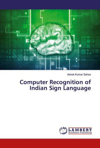 Computer Recognition of Indian Sign Language