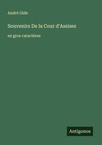 Souvenirs De la Cour d'Assises