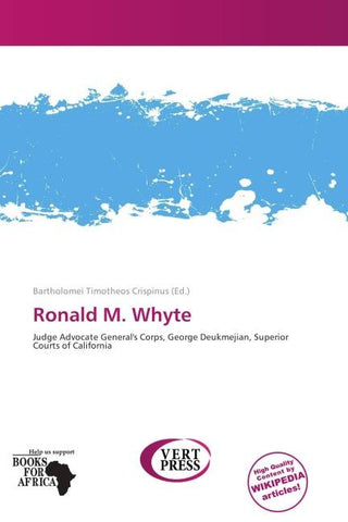 Ronald M. Whyte