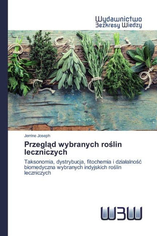 Przegl¿d wybranych ro¿lin leczniczych