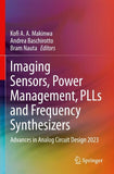 Imaging Sensors, Power Management, PLLs and Frequency Synthesizers