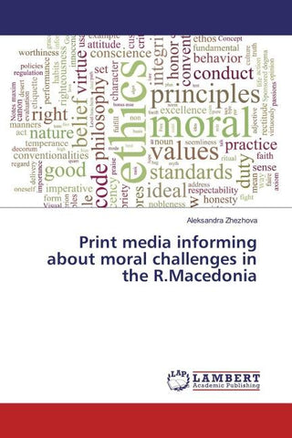 Print media informing about moral challenges in the R.Macedonia
