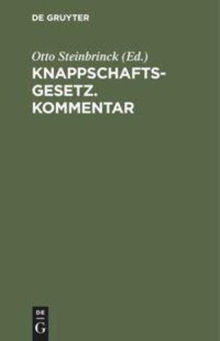 Knappschaftsgesetz. Kommentar