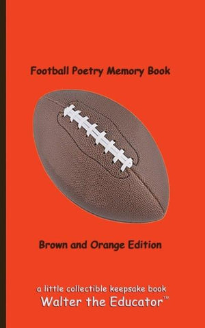 Football Poetry Memory Book - Brown and Orange Edition