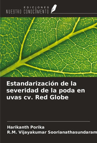 Estandarización de la severidad de la poda en uvas cv. Red Globe