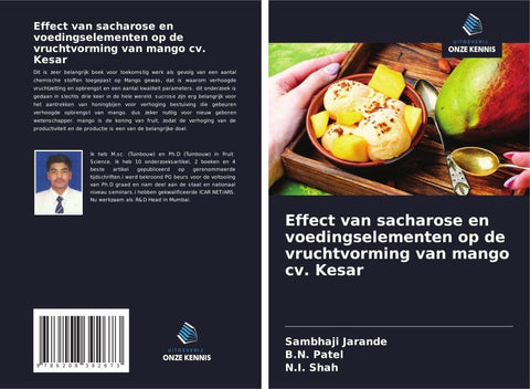 Effect van sacharose en voedingselementen op de vruchtvorming van mango cv. Kesar