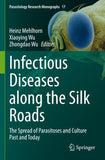 Infectious Diseases along the Silk Roads