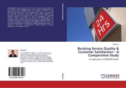 Banking Service Quality & Customer Satisfaction  - A Comparative Study