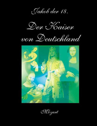 Der Kaiser von Deutschland