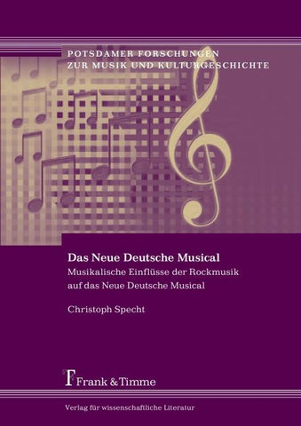 Musikalische Einflüsse der Rockmusik auf das Neue Deutsche Musical