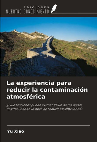 La experiencia para reducir la contaminación atmosférica