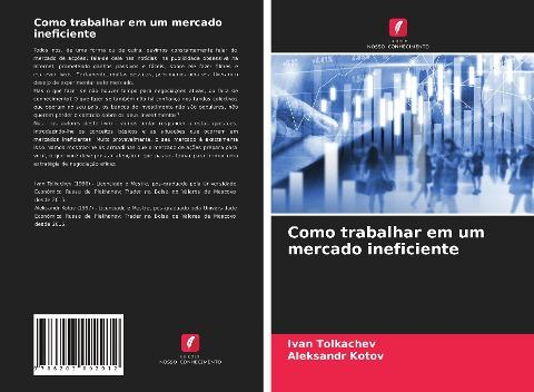 Como trabalhar em um mercado ineficiente