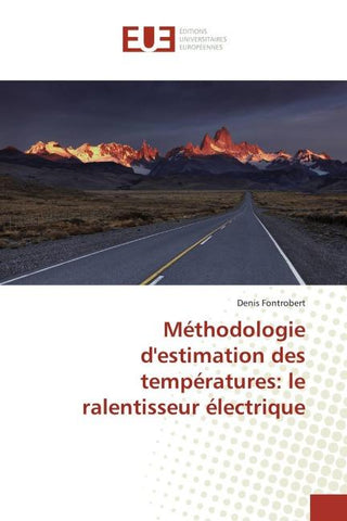 Méthodologie d'estimation des températures: le ralentisseur électrique