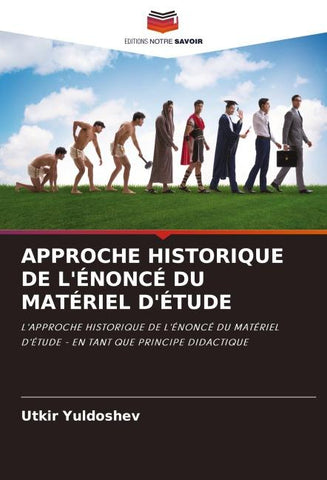 APPROCHE HISTORIQUE DE L'ÉNONCÉ DU MATÉRIEL D'ÉTUDE