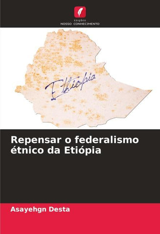 Repensar o federalismo étnico da Etiópia
