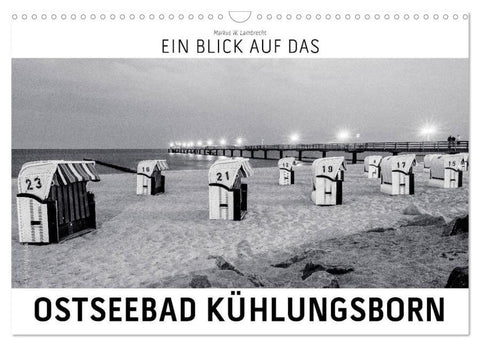Ein Blick das Ostseebad Kühlungsborn (Wandkalender 2026 DIN A3 quer), CALVENDO Monatskalender