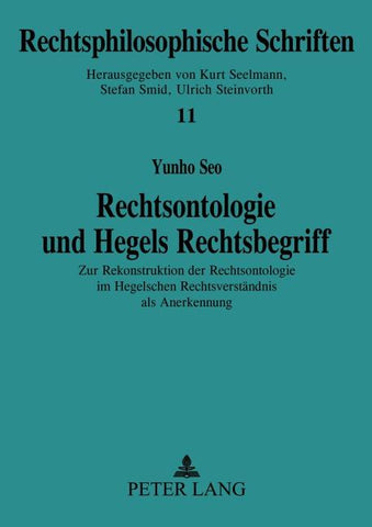 Rechtsontologie und Hegels Rechtsbegriff