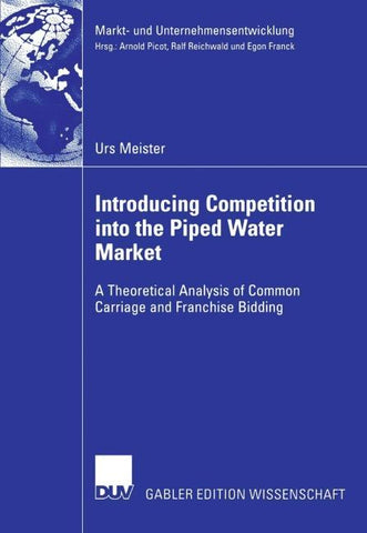 Introducing Competition into the Piped Water Market