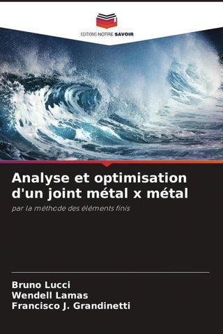 Analyse et optimisation d'un joint métal x métal