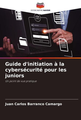 Guide d'initiation à la cybersécurité pour les juniors