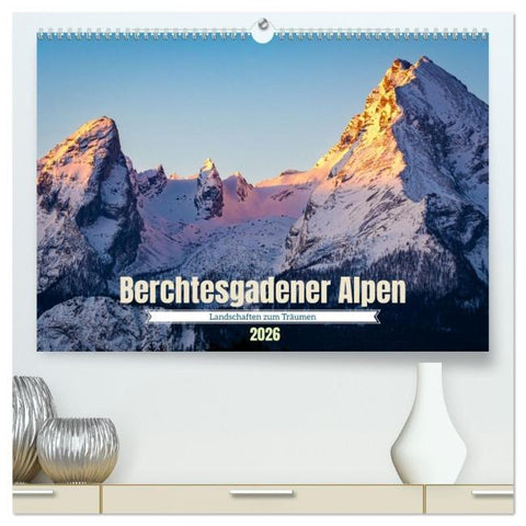 Berchtesgadener Alpen - Landschaften zum Träumen (hochwertiger Premium Wandkalender 2026 DIN A2 quer), Kunstdruck in Hochglanz