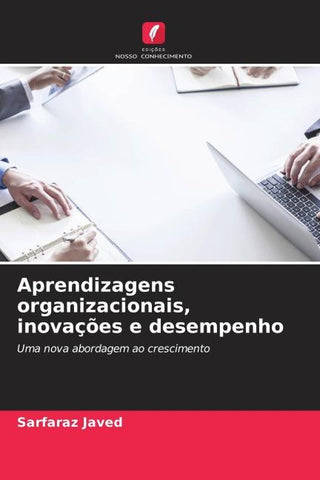 Aprendizagens organizacionais, inovações e desempenho