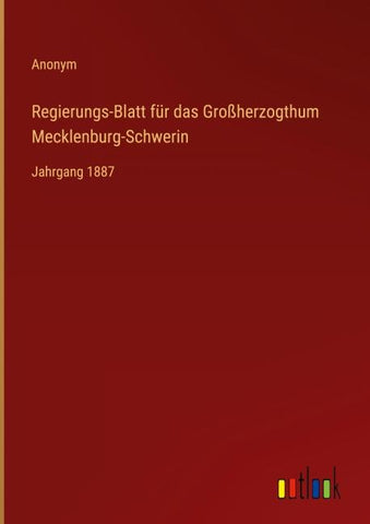 Regierungs-Blatt für das Großherzogthum Mecklenburg-Schwerin