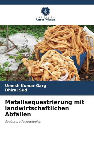 Metallsequestrierung mit landwirtschaftlichen Abfällen