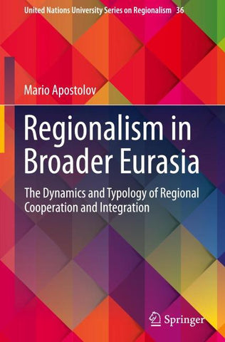 Regionalism in Broader Eurasia