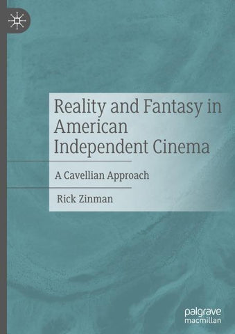 Reality and Fantasy in American Independent Cinema