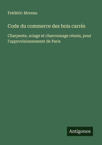Code du commerce des bois carrés