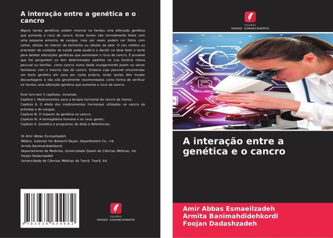 A interação entre a genética e o cancro