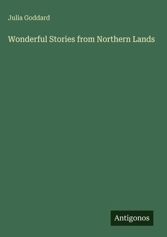 Wonderful Stories from Northern Lands