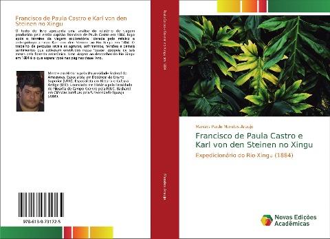 Francisco de Paula Castro e Karl von den Steinen no Xingu