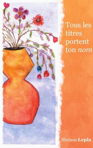 Tous les titres portent ton nom