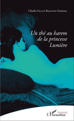 Un thé au harem de la princesse Lumière