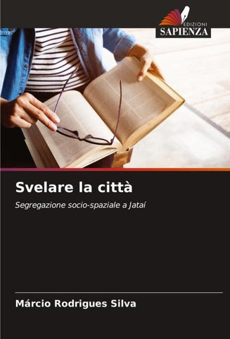 Svelare la città