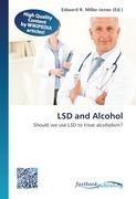 LSD and Alcohol