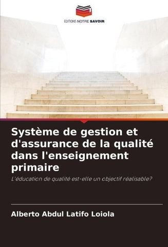 Système de gestion et d'assurance de la qualité dans l'enseignement primaire
