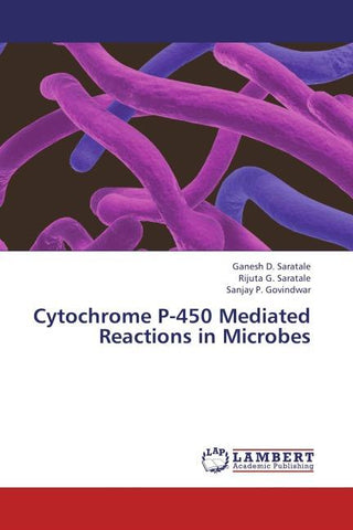 Cytochrome P-450 Mediated Reactions in Microbes