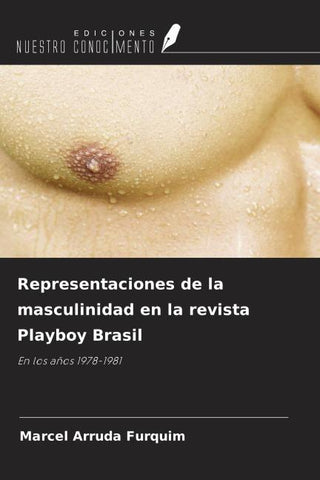 Representaciones de la masculinidad en la revista Playboy Brasil